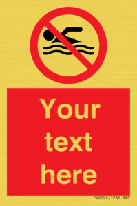 Custom No swimming prohibition Sign